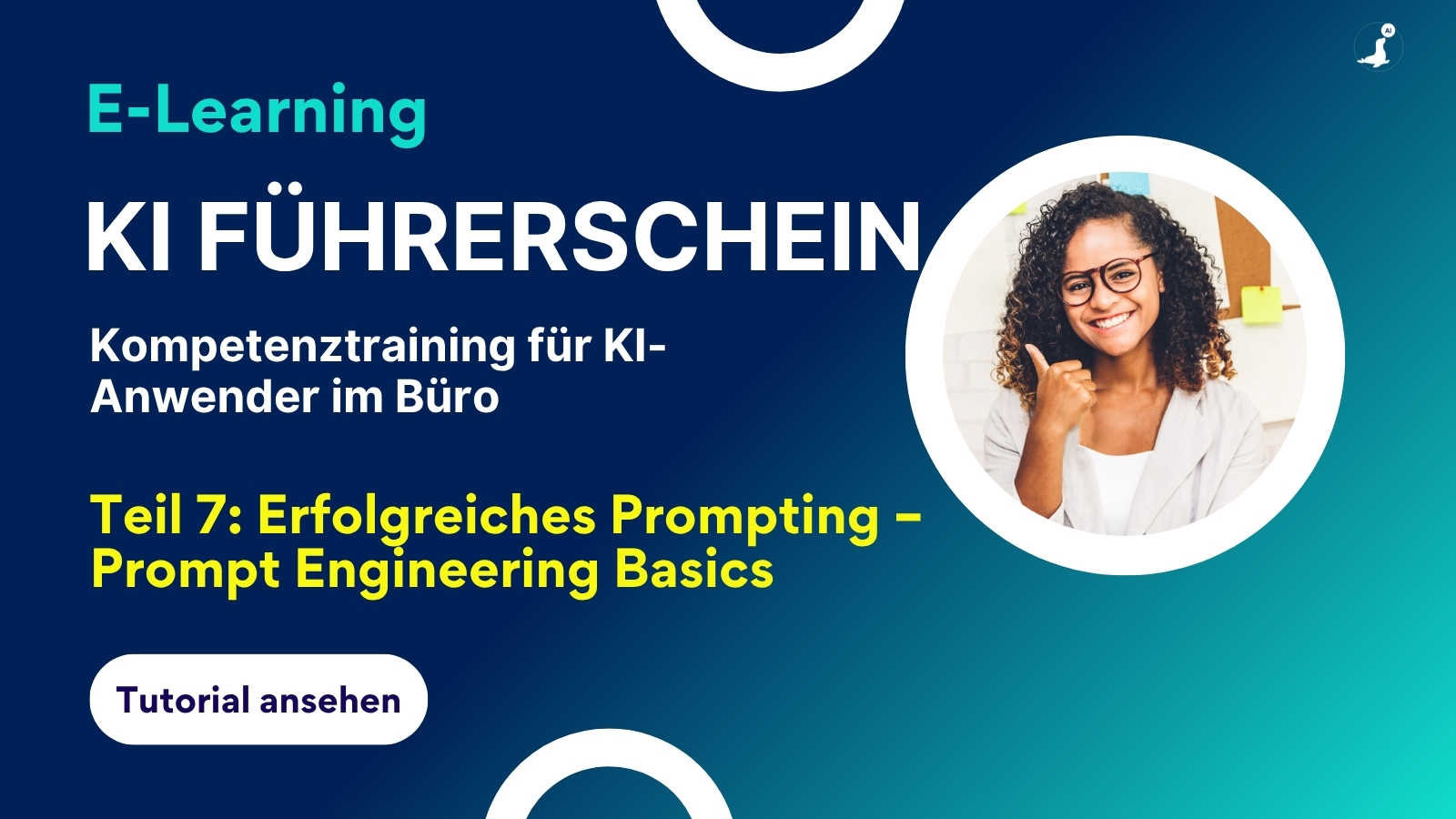 7. Erfolgreiches Prompting – Basics